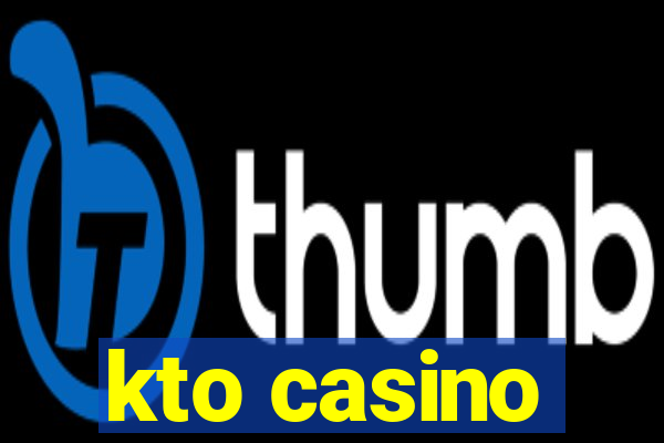 kto casino