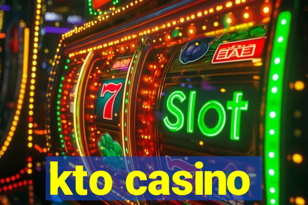 kto casino