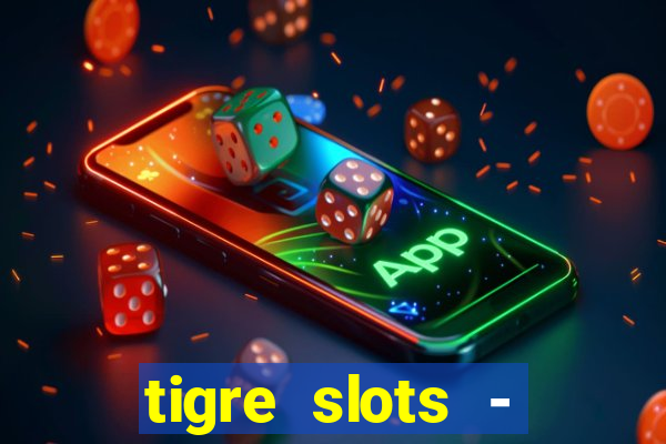 tigre slots - sortudo apk