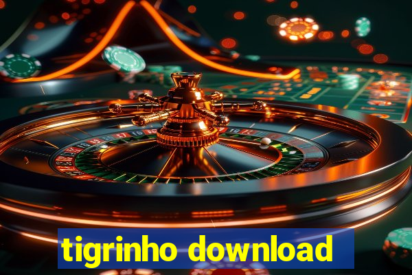 tigrinho download