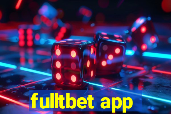 fulltbet app