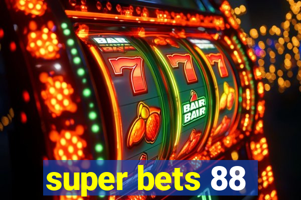 super bets 88