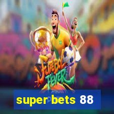 super bets 88