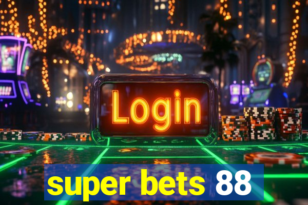 super bets 88