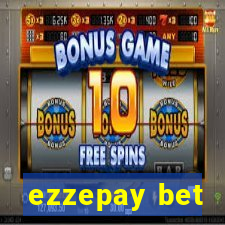 ezzepay bet