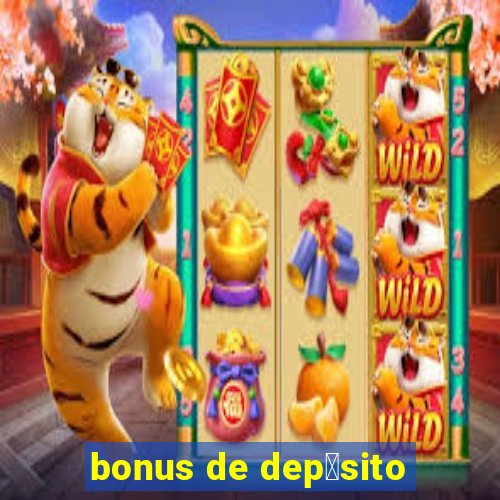 bonus de dep贸sito