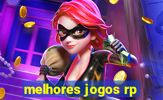 melhores jogos rp