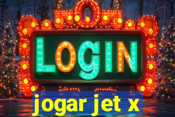 jogar jet x