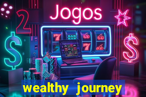 wealthy journey jackpot slots