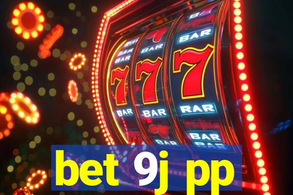 bet 9j pp