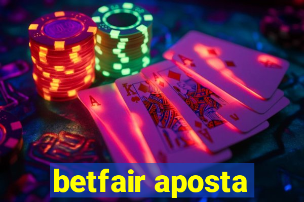 betfair aposta