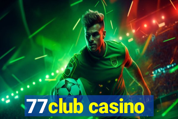 77club casino