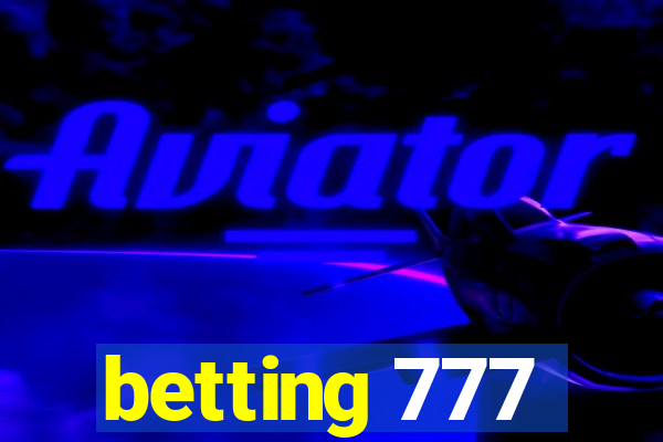 betting 777