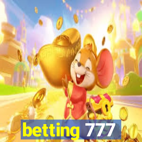 betting 777