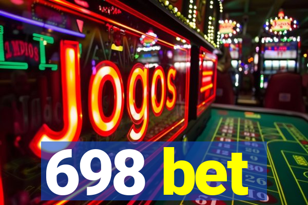 698 bet