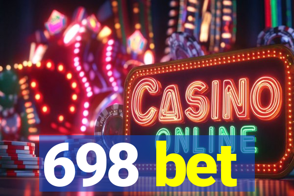 698 bet