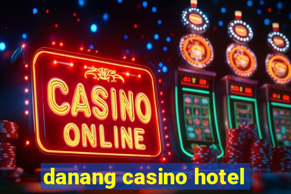 danang casino hotel