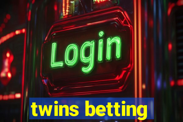 twins betting