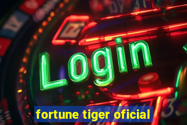 fortune tiger oficial