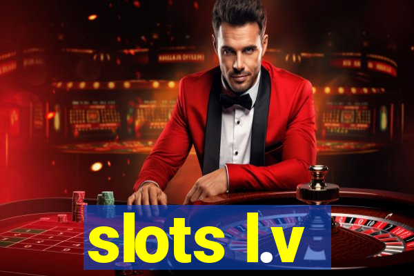 slots l.v