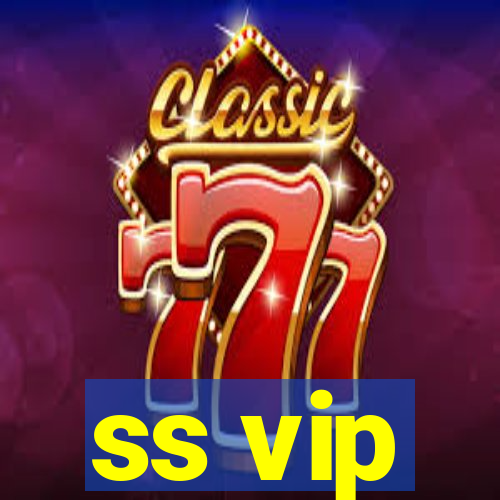 ss vip