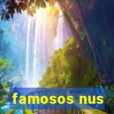 famosos nus