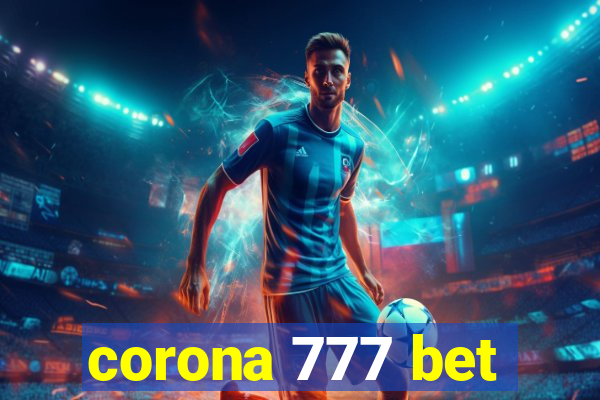 corona 777 bet