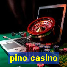 pino casino