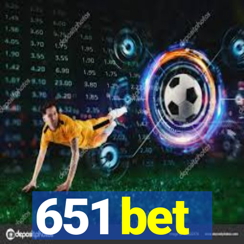 651 bet