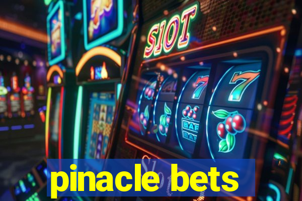 pinacle bets