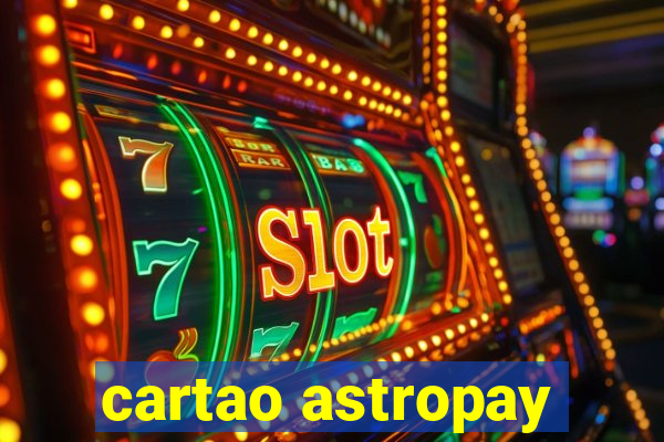 cartao astropay