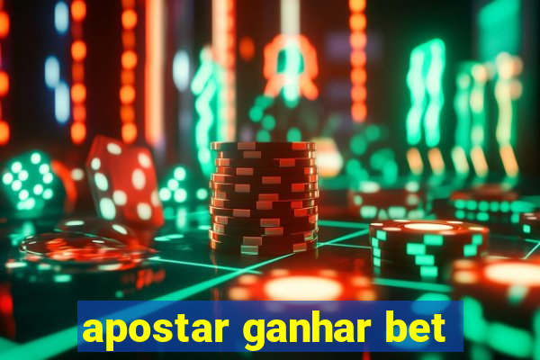 apostar ganhar bet