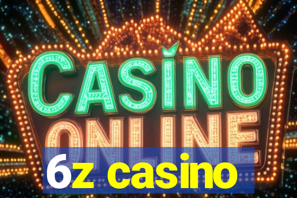 6z casino