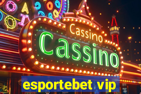 esportebet vip