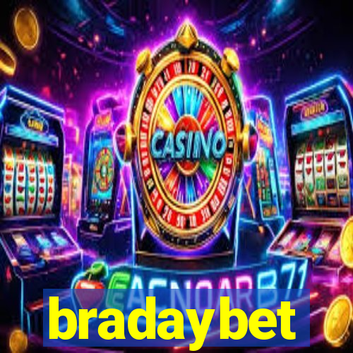 bradaybet