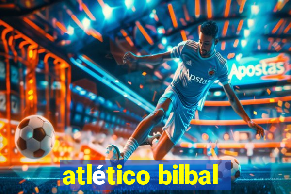 atlético bilbal