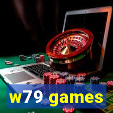 w79 games