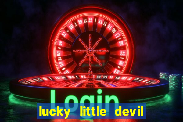 lucky little devil slot free play