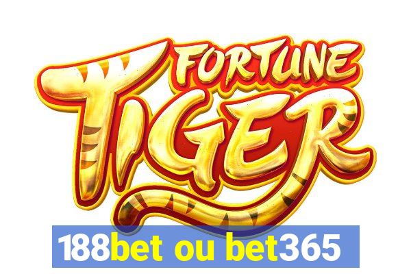 188bet ou bet365