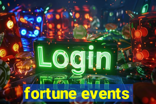 fortune events