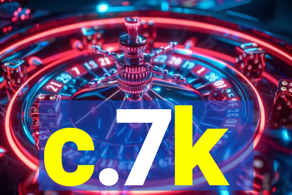 c.7k