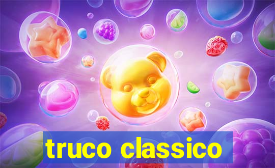 truco classico