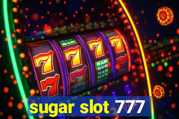 sugar slot 777