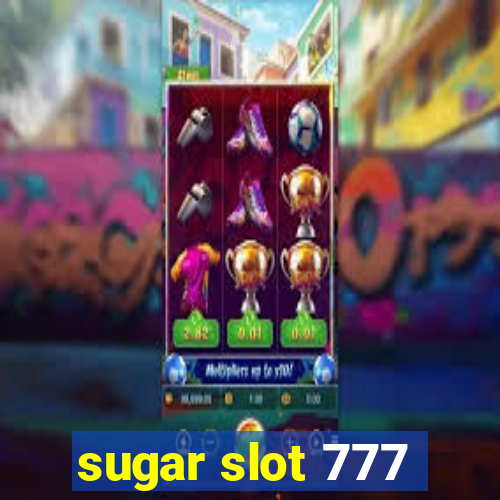 sugar slot 777