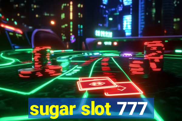 sugar slot 777