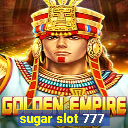 sugar slot 777