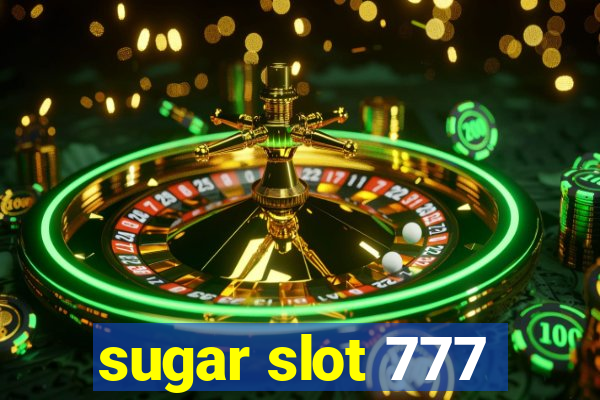 sugar slot 777