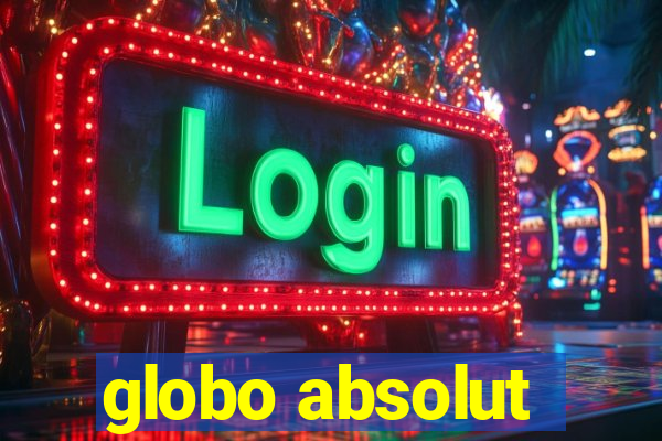 globo absolut