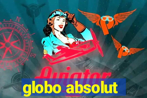 globo absolut