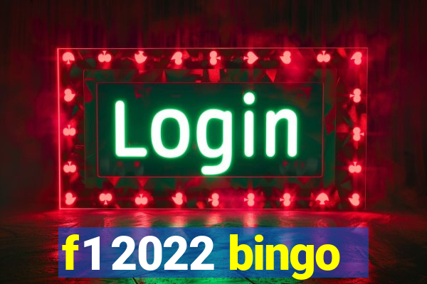 f1 2022 bingo